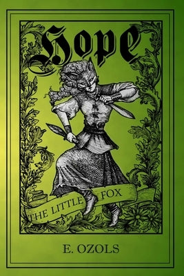 Hope the Little Fox by Ozols, E.