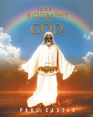 Biography of God II by Castle, Paul