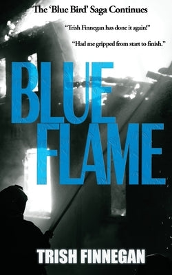 Blue Flame by Finnegan, Trish