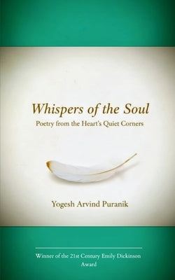 Whispers of the Soul by Puranik, Yogesh Arvind