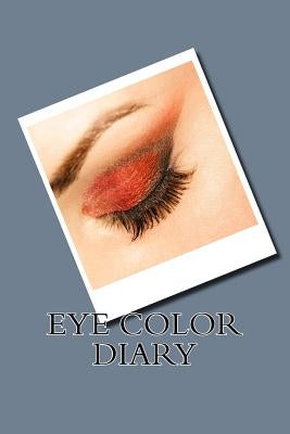 Eye Color Diary by Jets, Maria