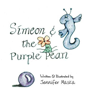 Simeon and the Purple Pearl by Maska, Jennifer
