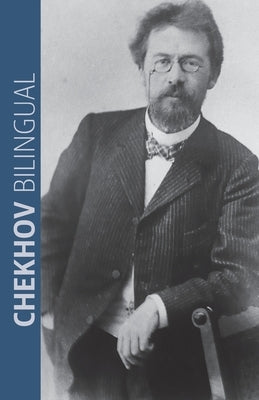 Chekhov Bilingual by Chekhov, Anton