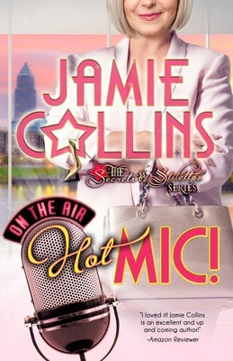 Hot Mic! by Collins, Jamie