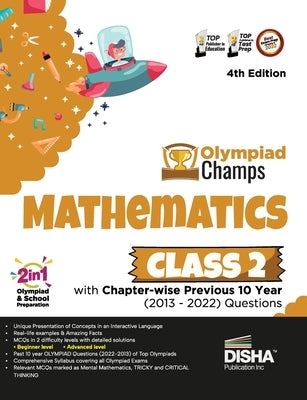 Olympiad Champs Mathematics Class 2 with Chapter-wise Previous 10 Year (2013 - 2022) Questions 4th Edition Complete Prep Guide with Theory, PYQs, Past by Disha Experts