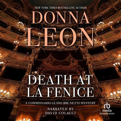 Death at La Fenice: A Commissario Guido Brunetti Mystery by Leon, Donna
