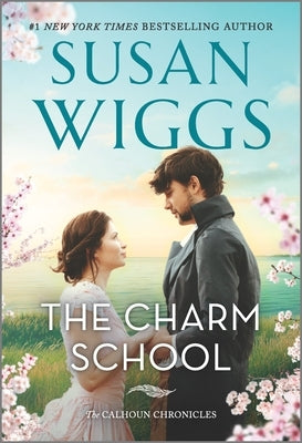 The Charm School by Wiggs, Susan
