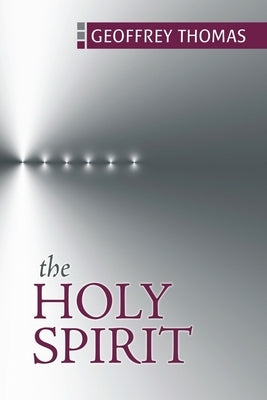 The Holy Spirit by Thomas, Geoffrey