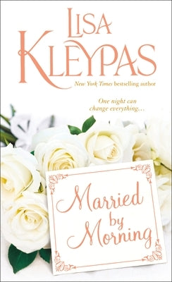 Married by Morning by Kleypas, Lisa