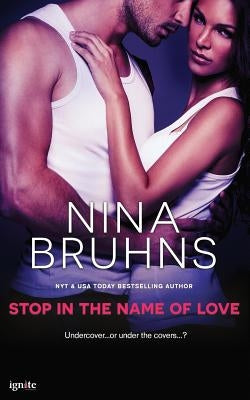 Stop in the Name of Love by Bruhns, Nina