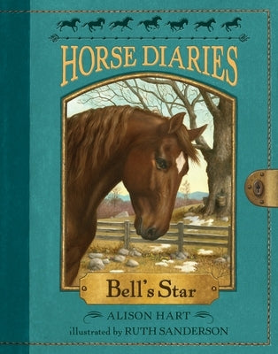 Horse Diaries #2: Bell's Star by Hart, Alison