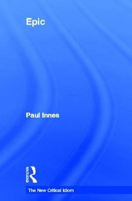 Epic by Innes, Paul