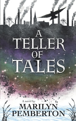 A Teller Of Tales (Grandmothers' Footsteps Book1) by Pemberton, Marilyn