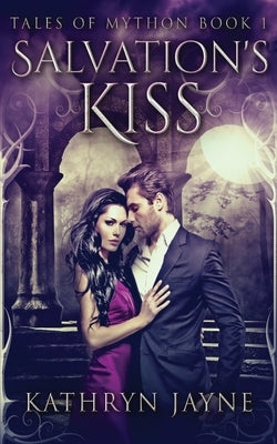 Salvation's Kiss by Jayne, Kathryn
