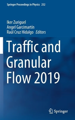 Traffic and Granular Flow 2019 by Zuriguel, Iker