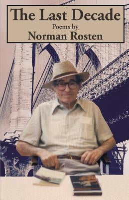 The Last Decade by Rollet, Ronald Thomas