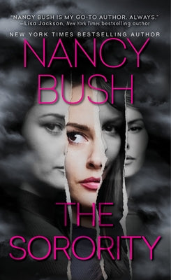 The Sorority by Bush, Nancy