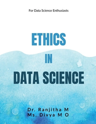 Ethics in Data Science by Dr Ranjitha M