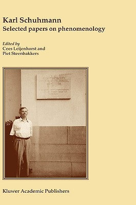 Karl Schuhmann, Selected Papers on Phenomenology by Schuhmann, Karl