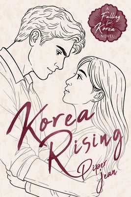 Korea Rising by Jean, Piper