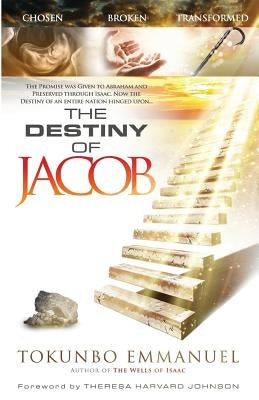 The Destiny of Jacob by Emmanuel, Tokunbo