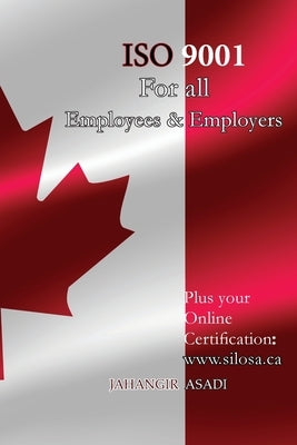 ISO 9001: ISO 9000 For all employees and employers by Asadi, Jahangir