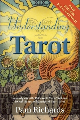 Understanding Tarot by Richards, Pam