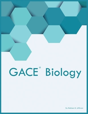 GACE Biology by Jefferson, Robinson M.