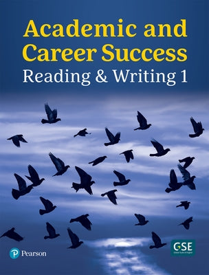 Academic and Career Success: Reading & Writing 1 by Pearson Education