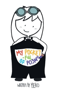 My Pocket-Ful of Poems by Meiko