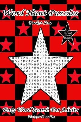 Word Hunt Puzzles: Pocket Size Easy Word Search For Adults by Unique Puzzles