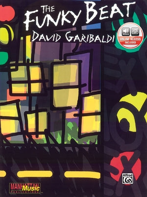 The Funky Beat: Book & Online Audio [With 2 CDs] by Garibaldi, David