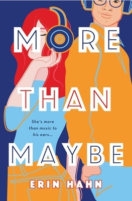 More Than Maybe by Hahn, Erin