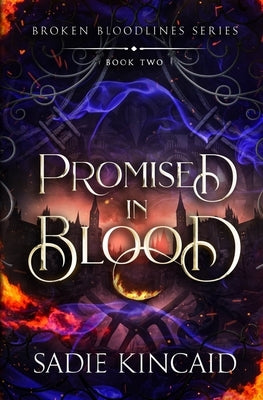 Promised in Blood by Kincaid, Sadie