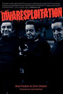 Dwarfsploitation by Paulson, Brad