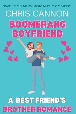 Boomerang Boyfriend by Cannon, Chris