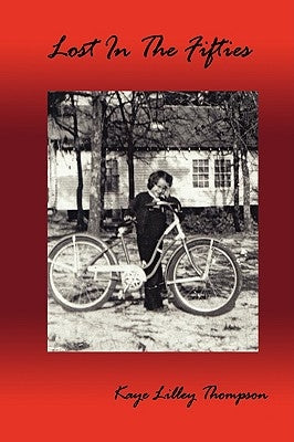Lost In The Fifties by Thompson, Kaye Lilley
