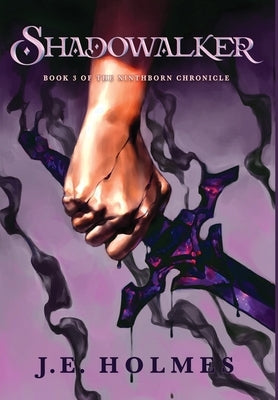 Shadowalker by Holmes, J. E.