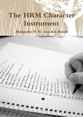 The HRM Character Instrument by Van Den Bosch, Alexander P. M.