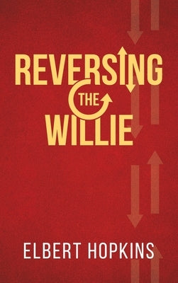 Reversing The Willie by Hopkins, Elbert