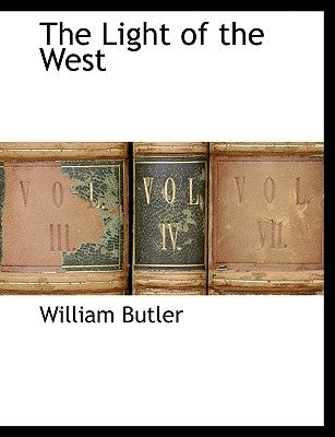 The Light of the West by Butler, William