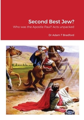 Second Best Jew? by Bradford, Adam T.