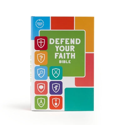 CSB Defend Your Faith Bible, Hardcover: The Apologetics Bible for Kids by Csb Bibles by Holman