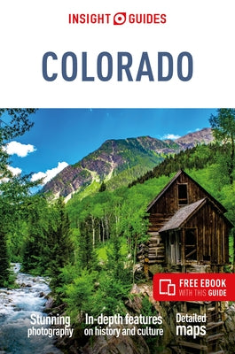 Insight Guides Colorado: Travel Guide with Free eBook by Insight Guides