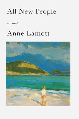 All New People by Lamott, Anne