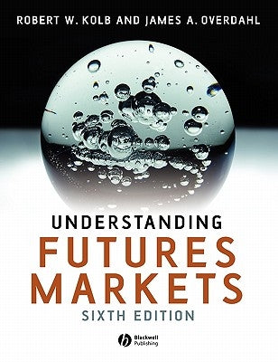 Understanding Futures Markets by Quail, Rob