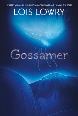 Gossamer by Lowry, Lois