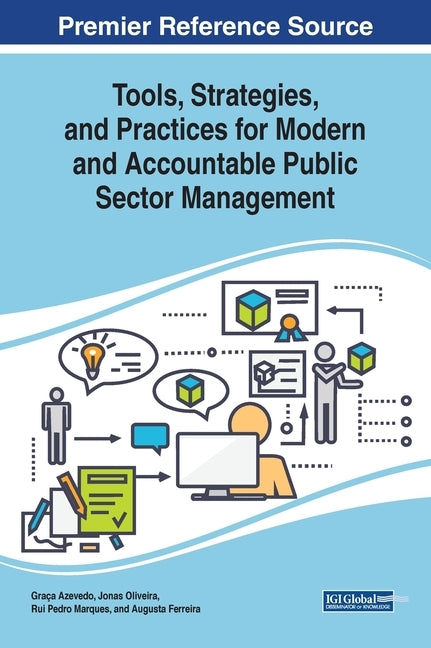 Tools, Strategies, and Practices for Modern and Accountable Public Sector Management by Azevedo, Graça