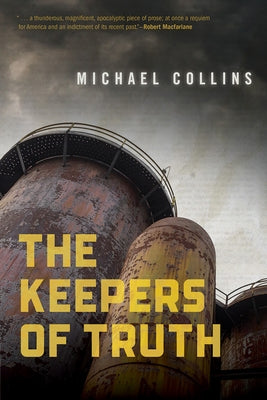 The Keepers of Truth by Collins, Michael
