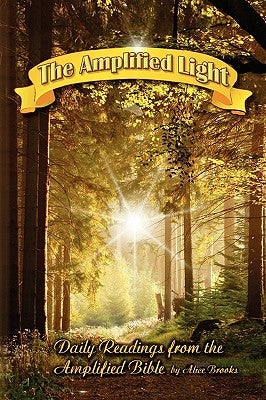 The Amplified Light by Brooks, Alice